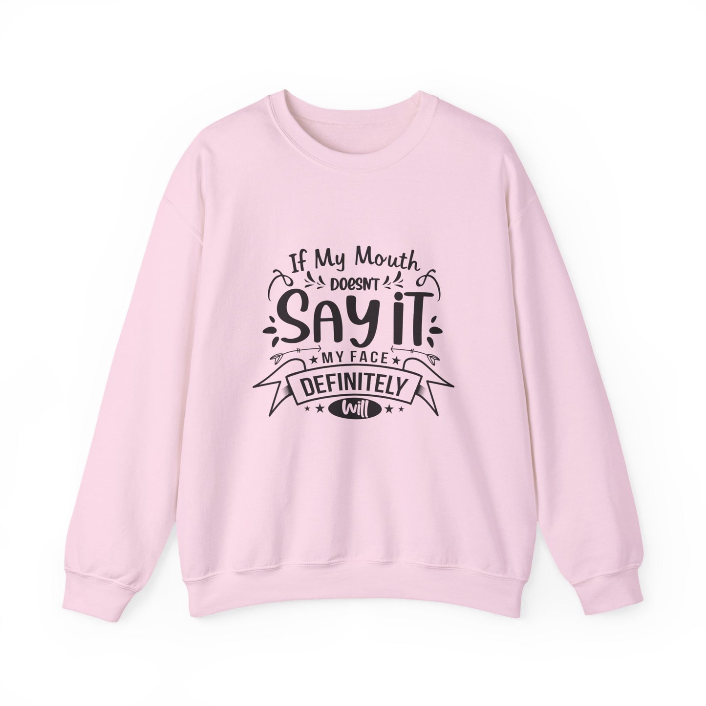Funny Quote Sweatshirt